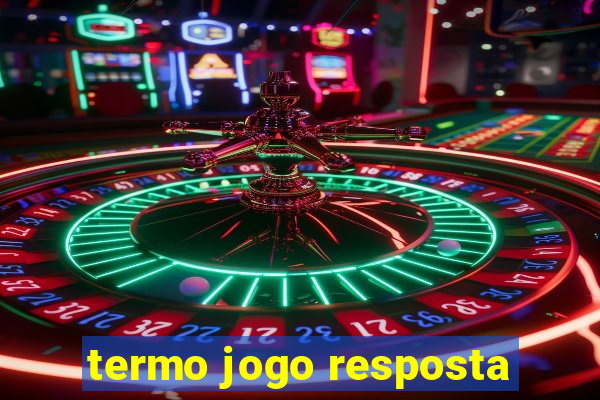 termo jogo resposta